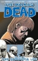 The Walking Dead Volume 6: This Sorrowful Life 1