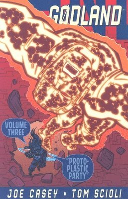Joe Casey - Godland Volume 3: Proto-Plastic Party, Häftad