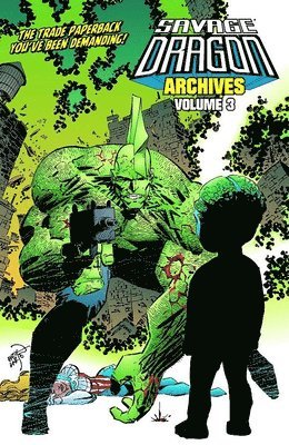 Erik Larsen - Savage Dragon Archives Volume 3, Häftad