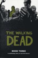 bokomslag The Walking Dead Book 3 Hardcover