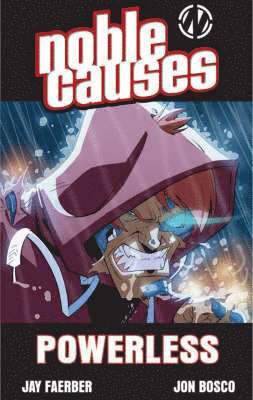 Noble Causes Volume 7: Powerless 1