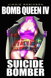 bokomslag Bomb Queen Volume 4: Suicide Bomber