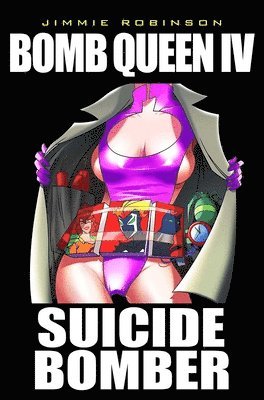 Bomb Queen Volume 4: Suicide Bomber 1