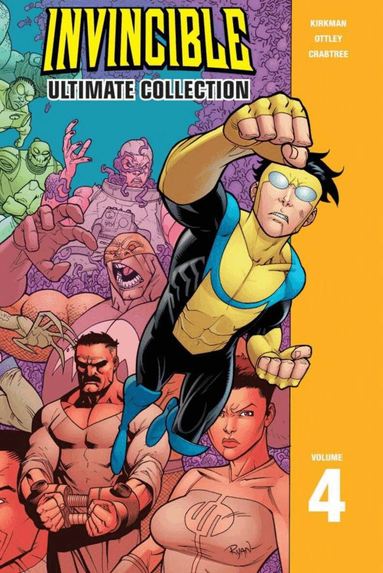 Robert Kirkman - Invincible: The Ultimate Collection Volume 4, Inbunden