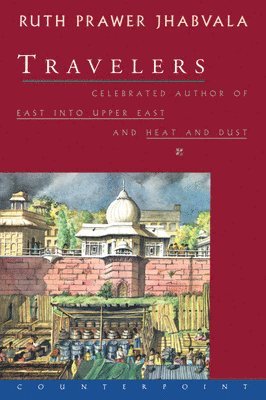 Ruth Prawer Jhabvala - Travelers, Häftad