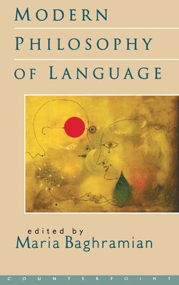 Maria Baghramian - Modern Philosophy of Language, Inbunden