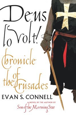 bokomslag Deus Lo Volt!: A Chronicle of the Crusades