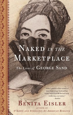 bokomslag Naked in the Marketplace: The Lives of George Sand