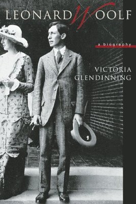 Victoria Glendinning - Leonard Woolf: A Biography, Häftad