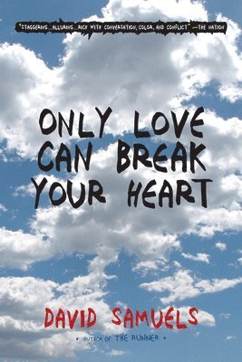 bokomslag Only Love Can Break Your Heart