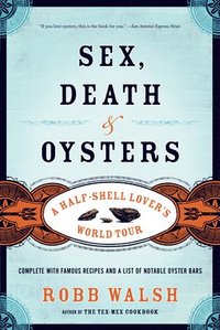 bokomslag Sex, Death and Oysters
