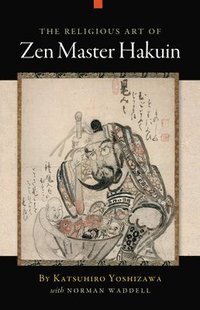 bokomslag Religious Art of Zen Master Hakuin
