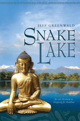 Jeff Greenwald - Snake Lake, Häftad