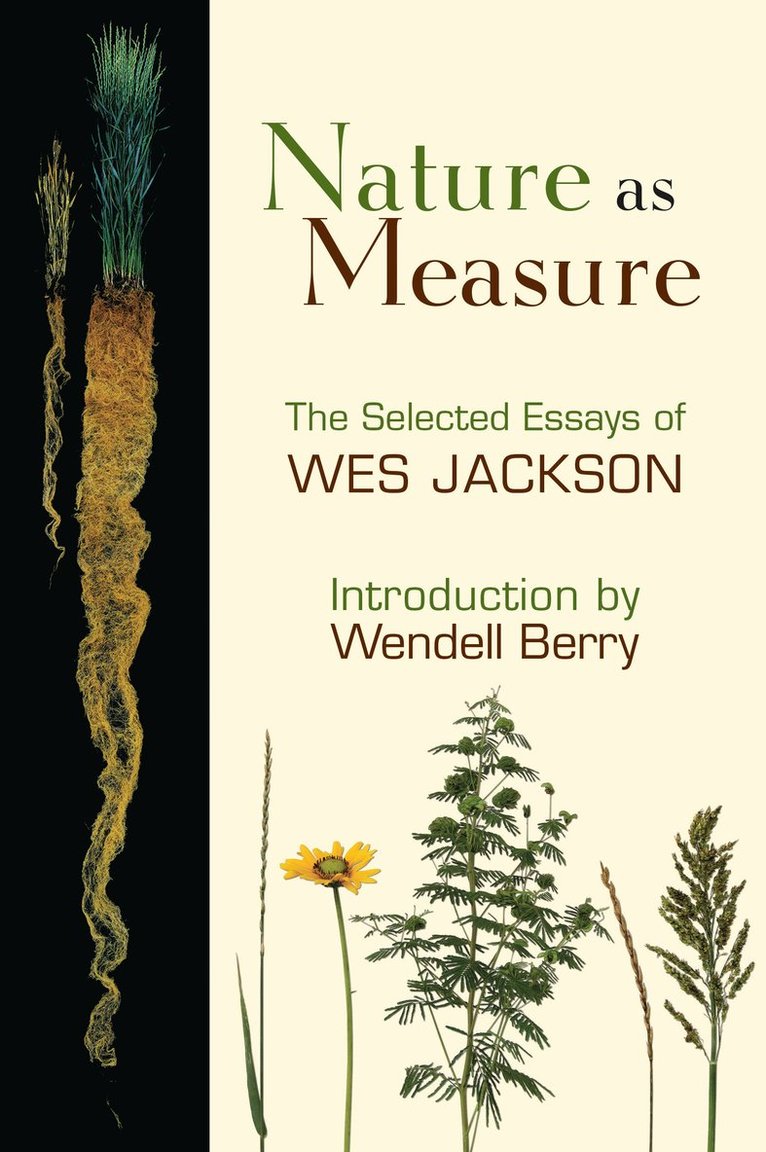 Wes Jackson, Wendell Berry - Nature as Measure, Häftad