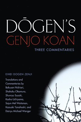 Dogen's Genjo Koan 1