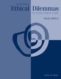 bokomslag Ethical Dilemmas In Long-Term Care Study Edition