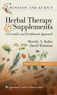 Merrily A. Kuhn, David Winston, PhD Kuhn, Merrily A., RN, MSN - Winston & Kuhn's Herbal Therapy and Supplements, Häftad