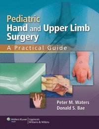 bokomslag Pediatric Hand and Upper Limb Surgery