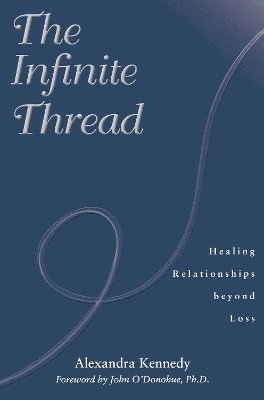Alexandra Kennedy - Infinite Thread, Häftad