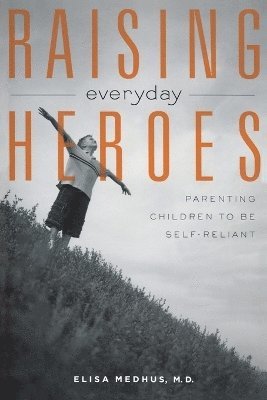 Raising Everyday Heroes 1