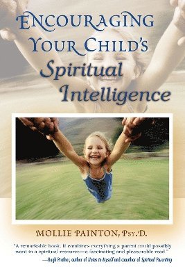 bokomslag Encouraging Your Child's Spiritual Intelligence