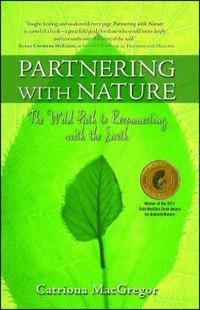 bokomslag Partnering with Nature: The Wild Path to Reconnecting with the Earth
