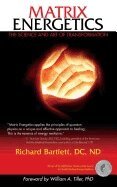 Richard Bartlett - Matrix Energetics, Häftad