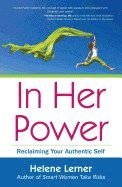 bokomslag In Her Power : Reclaiming Your Authentic Self