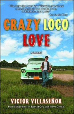 Victor Villasenor - Crazy Loco Love, Häftad