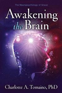 bokomslag Awakening the Brain