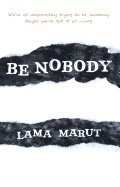 Be Nobody 1