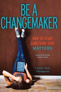 bokomslag Be A Changemaker