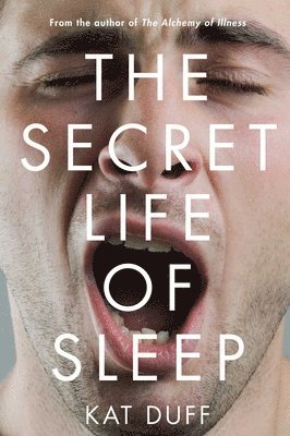 Secret Life of Sleep 1