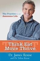 bokomslag Think Eat Move Thrive