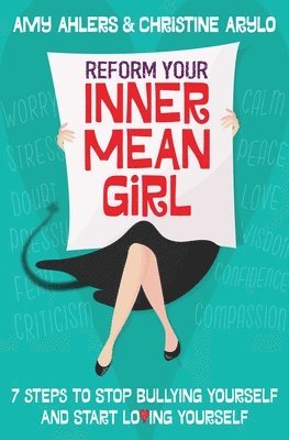 Reform Your Inner Mean Girl 1