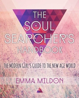 The Soul Searcher's Handbook 1