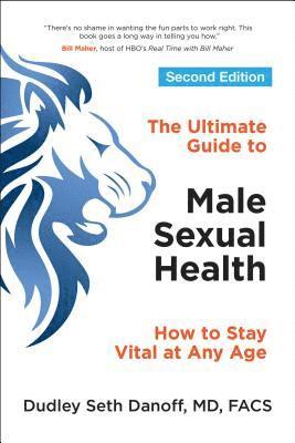 Dudley Seth Danoff, Dudley Seth (Dudley Seth Danoff) Danoff, Dudley Seth (dudley Seth Danoff) Danoff - Ultimate Guide to Male Sexual Health - Second Edition, Häftad