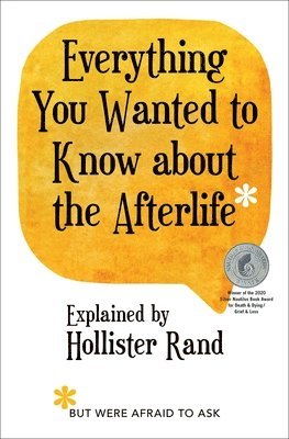 Everything You Wanted To Know About The Afterlife But Were Afraid To Ask 1