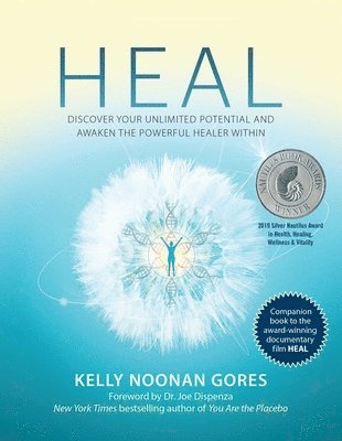 bokomslag Heal: Discover Your Unlimited Potential and Awaken the Powerful Healer Within