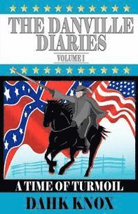 bokomslag The Danville Diaries Volume One