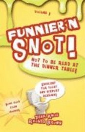 bokomslag Funnier'n Snot, Volume 1