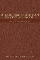 bokomslag Clinical Christian Counseling Manual