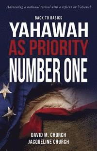 bokomslag Back to Basics: Yahawah as Priority Number One