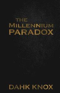 bokomslag The Millennium Paradox