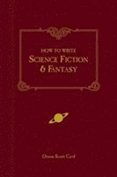 bokomslag How to Write Science Fiction and Fantasy