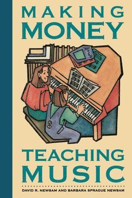 bokomslag Making Money Teaching Music
