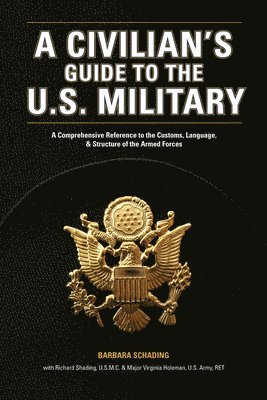 bokomslag Civilian's Guide to the U.S. Military