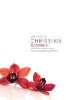 Writing the Christian Romance 1