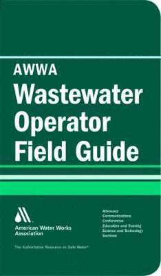bokomslag Awwa Wastewater Operator Field Guide