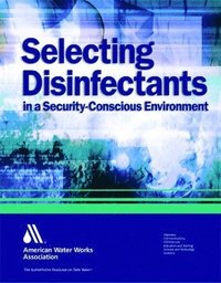 bokomslag Selecting Disinfectants in a Security-Conscious Environment